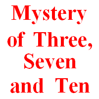 Mystery of Three, Seven & Ten