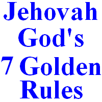 Seven Golden Rules of God: Book of Daniel, chapters 7-12 and Book of Revelation, chapters 5-22